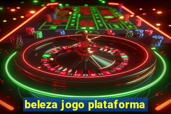 beleza jogo plataforma